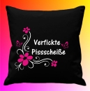 Kissenbezug 40 x 40 cm: Motiv: Verfickte Pissscheiße